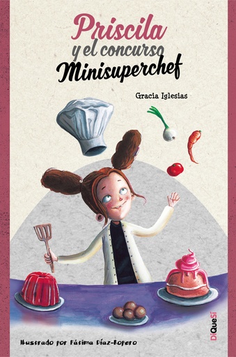 [9788412152968] Priscila y el concurso Minisuperchef