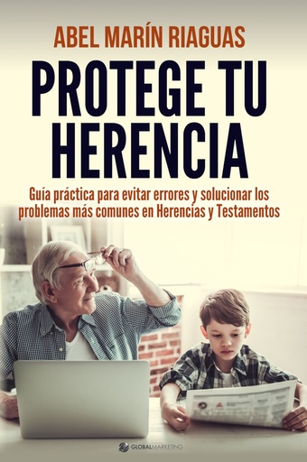 [9788494977190] Protege tu herencia