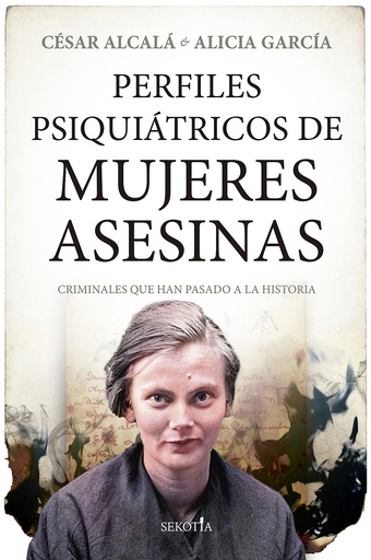 [9788411311168] Perfiles psiquiátricos de mujeres asesinas