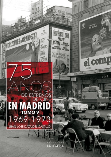 [9788498734218] 75 años de estrenos de cine en Madrid. Tomo V