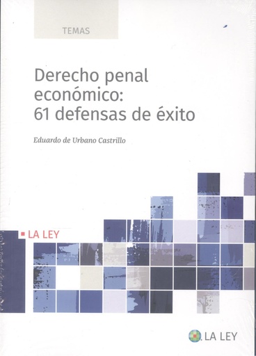 [9788419032935] Derecho penal económico: 61 defensas de éxito