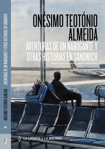 [9788412351293] AVENTURAS DE UN NABOGANTE Y OTRAS HISTORIAS EN SÁNDWICH