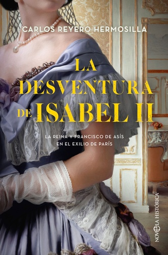 [9788413844985] La desventura de Isabel II