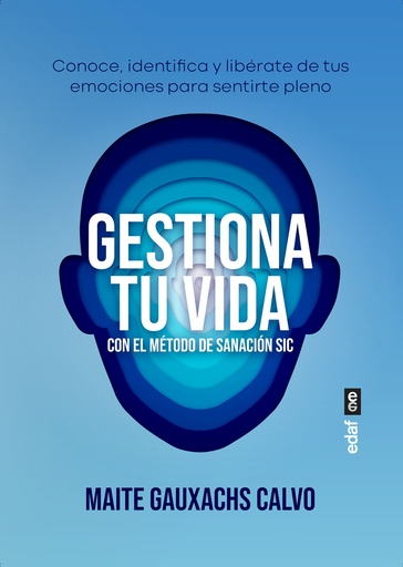 [9788441442061] Gestiona tu vida con el Método de Sanación SIC