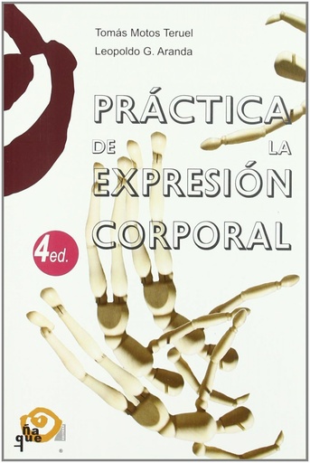 [9788489987340] Práctica de la expresión corporal