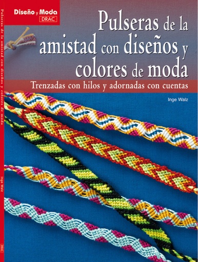 [9788498741902] Pulseras de amistad con diseños y colores de moda