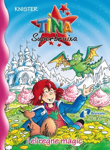 [9788499064222] TINA SUPERBRUIXA I EL REGNE MàGIC