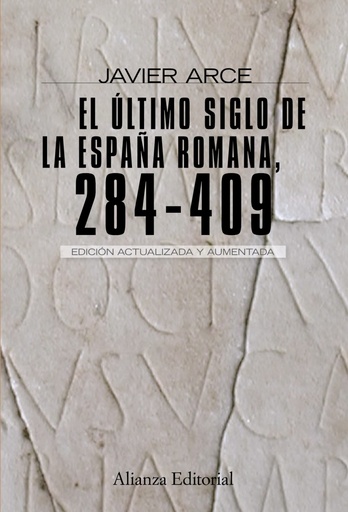 [9788420682662] El ultimo siglo de la España romana (284-409)