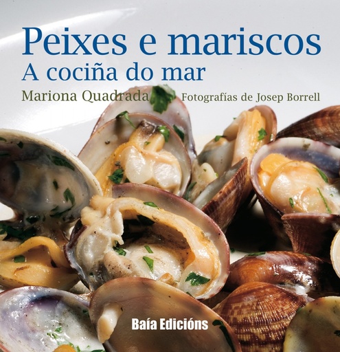 [9788492630400] Peixes e mariscos:a cociña do mar