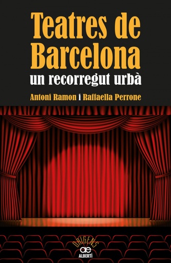 [9788472460973] Teatres de Barcelona. Un recorregut urbà