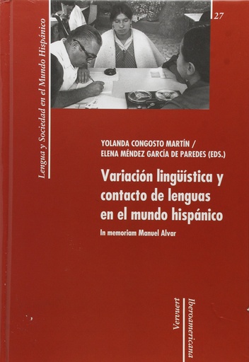 [9788484895558] Variación lingüistica y contacto de lenguas mundo hispanico