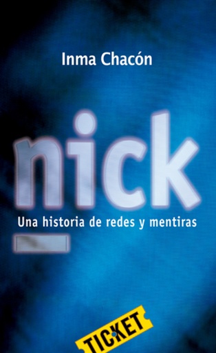 [9788424647681] Nick. Una historia de redes y mentiras