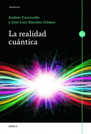 [9788498925982] La realidad cuántica