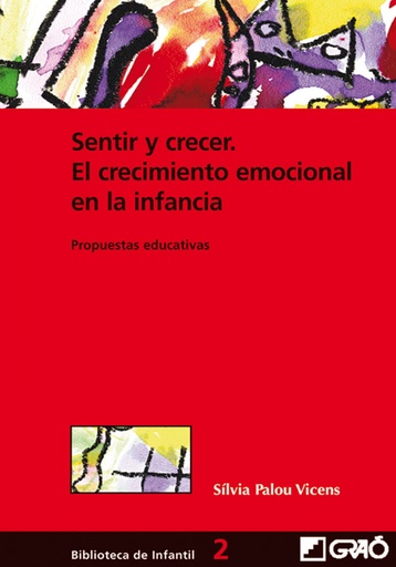 [9788478273263] Sentir y crecer. El crecimiento emocional en la infancia