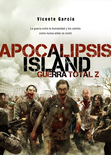 [9788415296454] Apocalipsis Island, 4 Guerra total Z