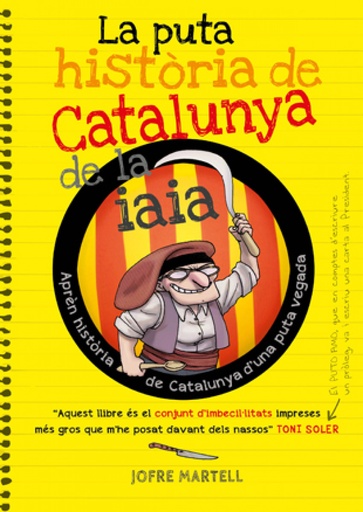 [9788494261749] La puta història de Catalunya de la iaia