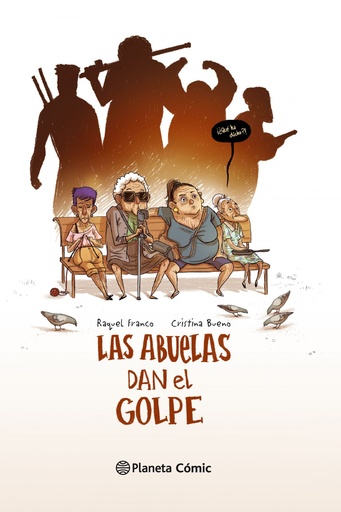 [9788416090631] Las abuelas dan el golpe