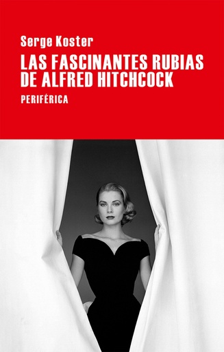 [9788416291199] Las fascinantes rubias de Alfred Hitchcick