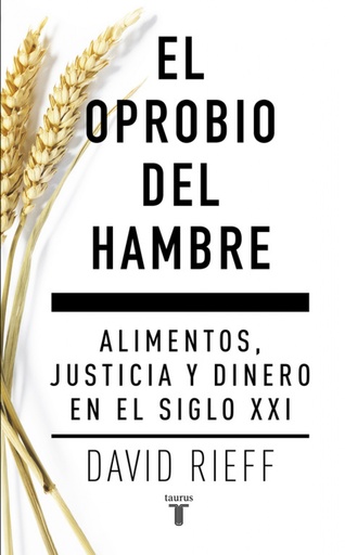 [9788430617579] El oprobio del hambre