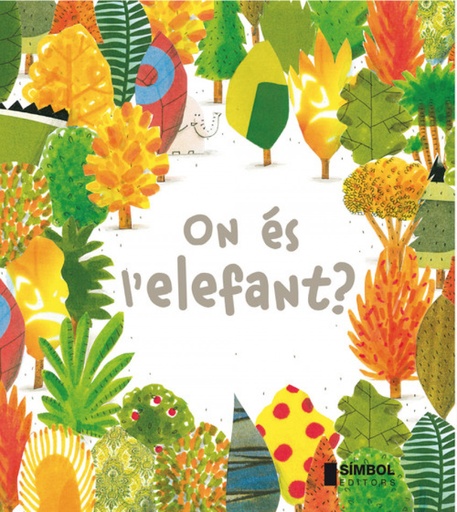 [9788415315254] On es l´elefant?