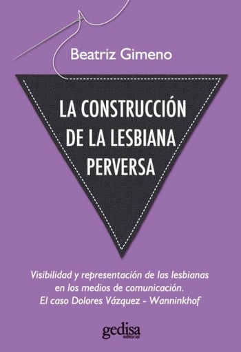 [9788497843027] Construccion De La Lesbiana Perversa, La