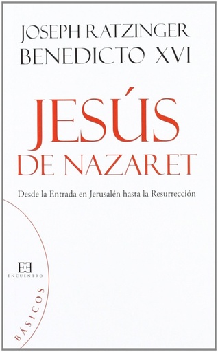 [9788499201306] 8.Jesus Nazaret: Desde Entrada Jerusalen Hasta Resurreccion