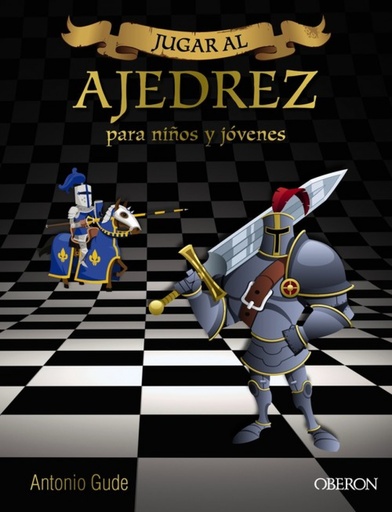 [9788441537972] JUGAR AL AJEDREZ