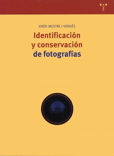 [9788497047616] Identificación y conservación de fotografias