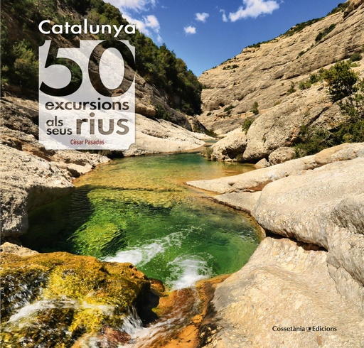 [9788490345689] CATALUNYA:50 EXCURSIONS ALS SEUS RIUS