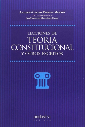 [9788484089643] Lecciones de teoría constitucional y otros escritos