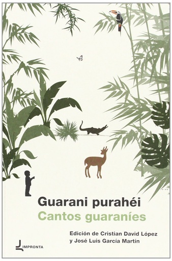 [9788494020568] GUARANI PURAHEI/CANTOS GUARANIES