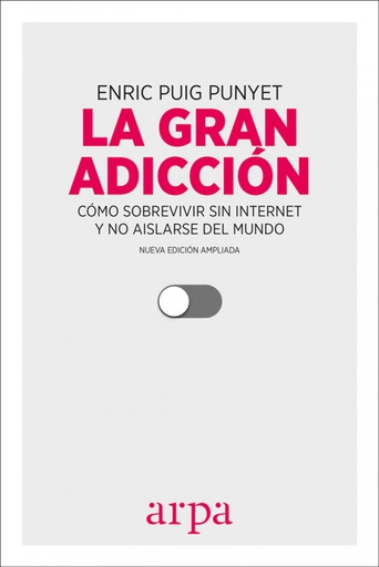 [9788416601547] LA GRAN ADICCIÓN