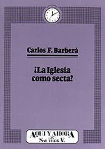 [9788429311464] La Iglesia como secta?