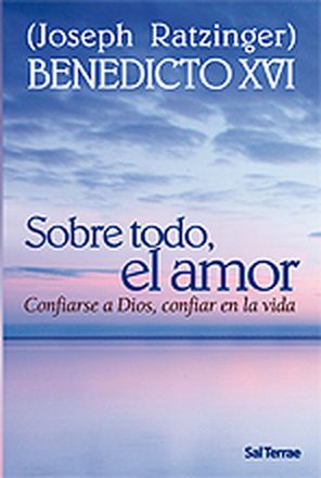 [9788429317756] Sobre todo, el amor