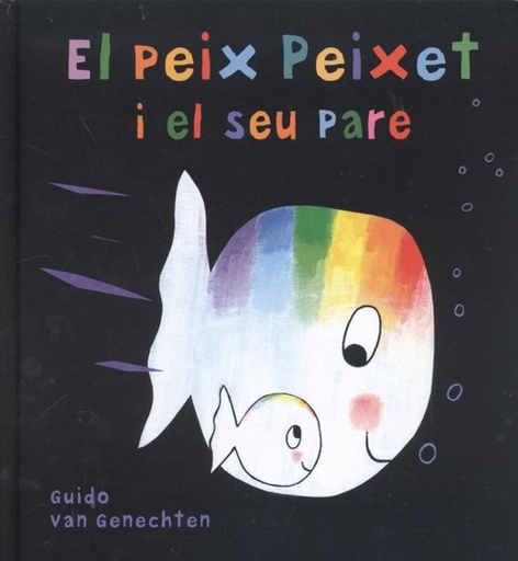 [9788415315469] EL PEIX PEIXET I EL SEU PARE