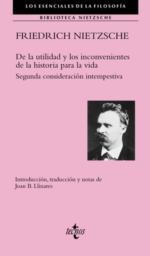 [9788430974122] DE LA UTILIDAD Y LOS INCONVENIENTES DE LA HISTORIA PARA LA VIDA