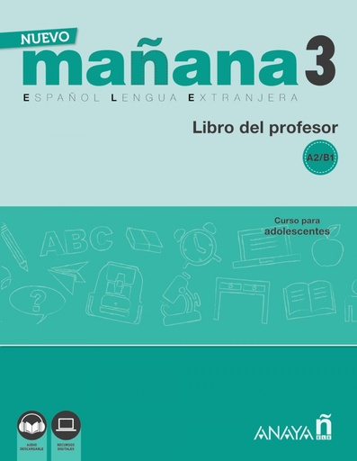 [9788469846704] NUEVO MAñANA 3 A2-B1 LIBRO DEL PROFESOR