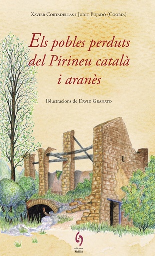 [9788494748479] POBLES PERDUTS DEL PIRINEU CATALÀ I ARANÉS