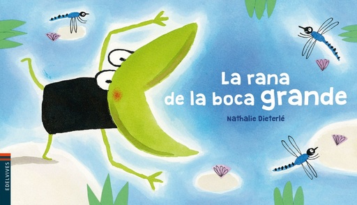 [9788414016831] LA RANA DE LA BOCA GRANDE