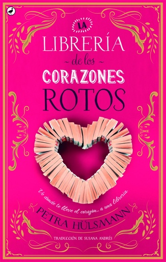 [9788416673698] LA LIBRERIA DE LOS CORAZONES ROTOS