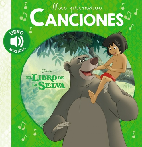 [9788417240509] MIS PRIMERAS CANCIONES. EL LIBRO DE LA SELVA