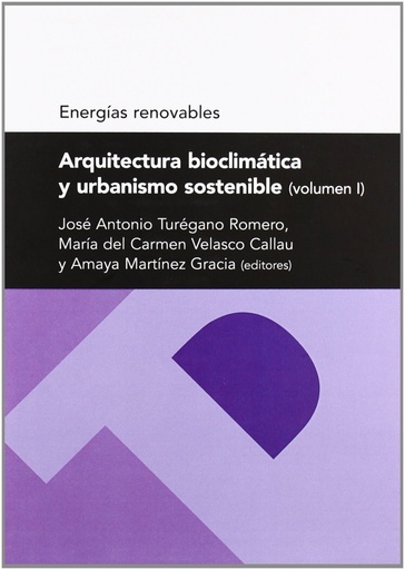 [9788492774234] ARQUITECTURA BIOCLIMÁTICA Y URBANISMO SOSTENIBLE