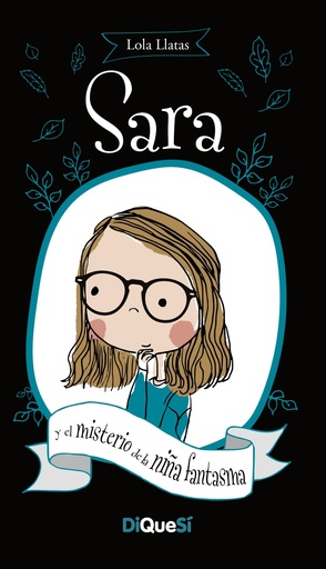 [9788494519680] Sara y el misterio de la niña fantasma