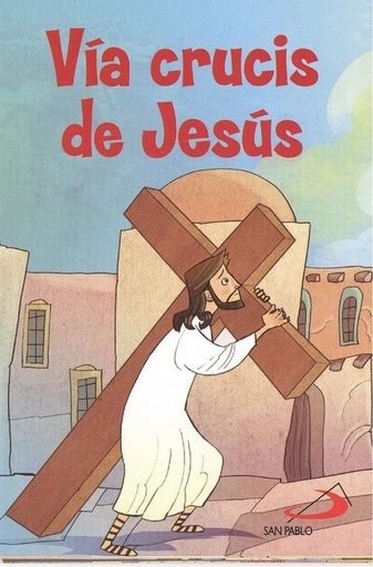 [9788428556101] VÍA CRUCIS DE JESÚS