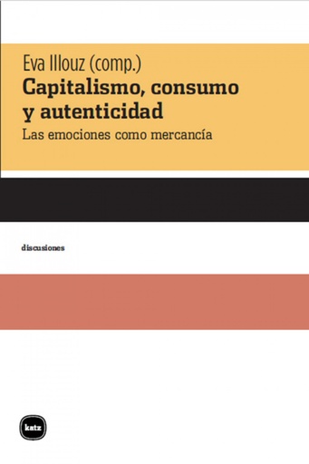 [9788415917397] CAPITALISMO, CONSUMO Y ATENTICIDAD