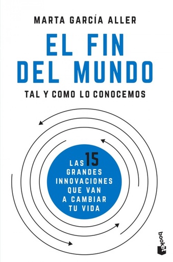 [9788408205722] EL FIN DEL MUNDO TAL Y COMO LO CONOCEMOS