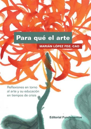 [9788424512880] PARA QUÉ EL ARTE