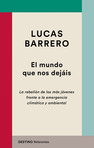 [9788423356058] EL MUNDO QUE NOS DEJÁIS