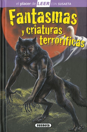 [9788467767520] FANTASMAS Y CRIATURAS TERRORÍFICAS