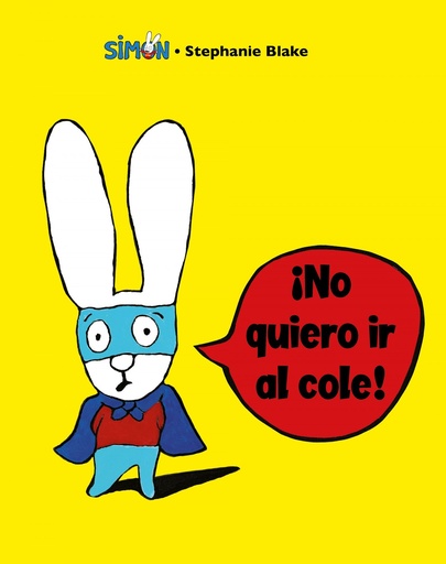 [9788448853396] ¡NO QUIERO IR AL COLE!